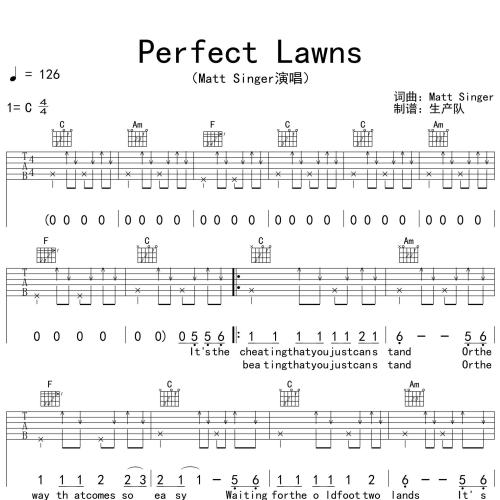 Perfect Lawns吉他谱 Matt Singer C调和弦指法吉他弹唱谱